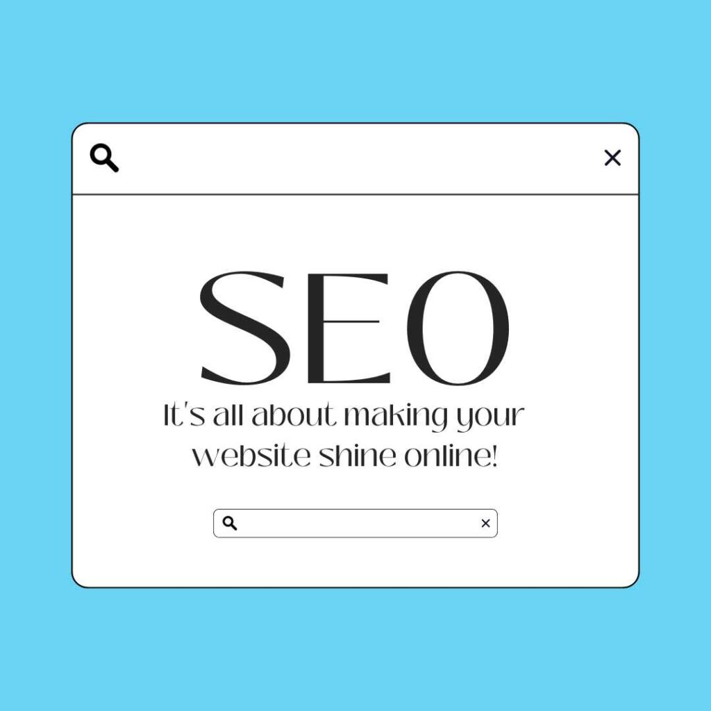 Frame with text: SEO is all about making your website shine online"
